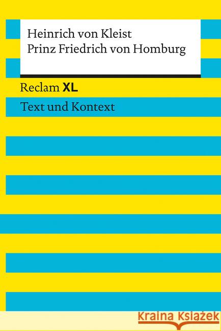 Prinz Friedrich von Homburg : Textausgabe mit Kommentar und Materialien Kleist, Heinrich von 9783150192399