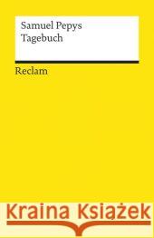 Tagebuch aus dem London des 17. Jahrhunderts Pepys, Samuel 9783150192498 Reclam, Ditzingen