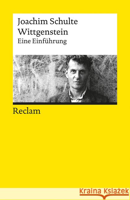 Wittgenstein : Eine Einführung Schulte, Joachim 9783150193860 Reclam, Ditzingen