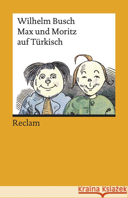 Max und Moritz auf Türkisch Busch, Wilhelm 9783150194249