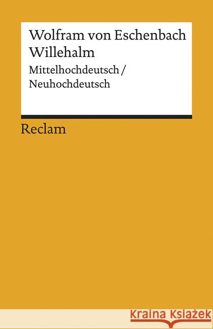 Willehalm : Mittelhochdeutsch/Neuhochdeutsch Wolfram von Eschenbach 9783150194621 Reclam, Ditzingen