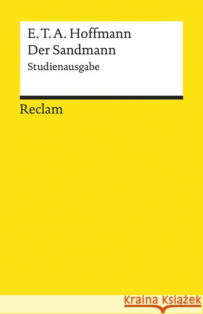 Der Sandmann : Studienausgabe. Paralleldruck der Handschrift und des Erstdrucks (1817) Hoffmann, E. T. A. 9783150195093 Reclam, Ditzingen