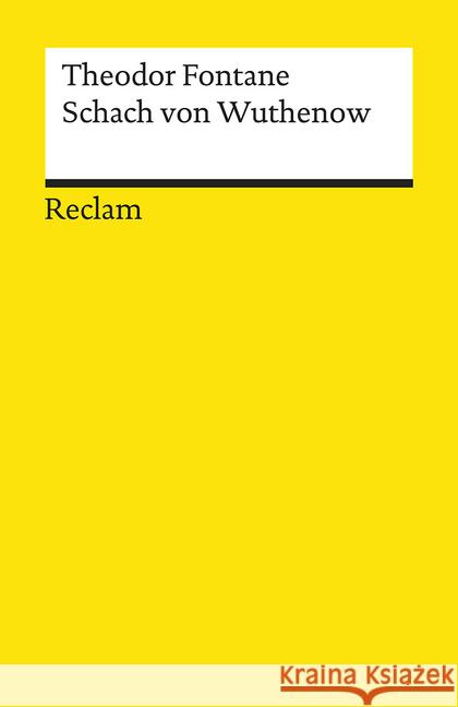 Schach von Wuthenow : Erzählung aus der Zeit des Regiments Gensdarmes Fontane, Theodor 9783150195185 Reclam, Ditzingen