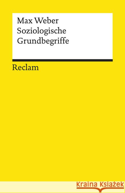 Soziologische Grundbegriffe Weber, Max 9783150195376 Reclam, Ditzingen