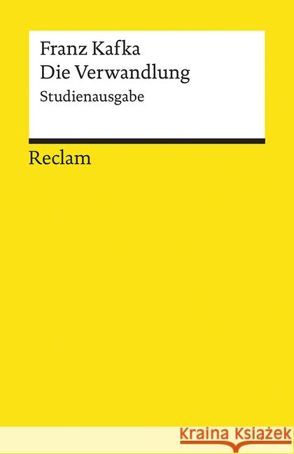 Die Verwandlung : Studienausgabe Kafka, Franz 9783150195581