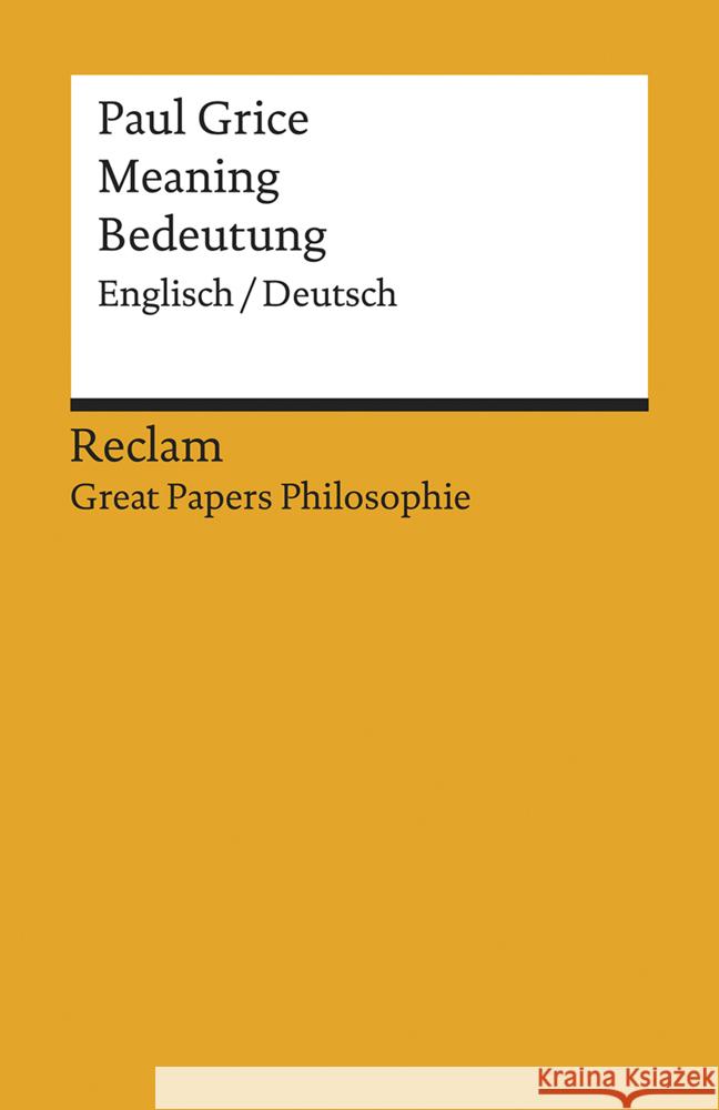 Meaning / Bedeutung Grice, Paul 9783150195840