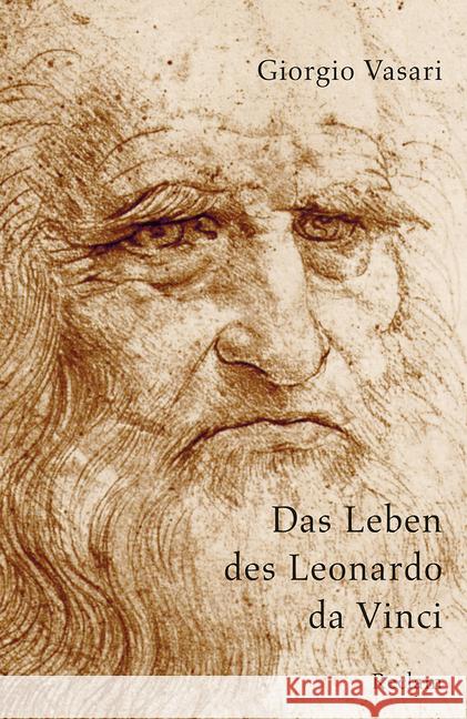 Das Leben des Leonardo da Vinci Vasari, Giorgio 9783150195901