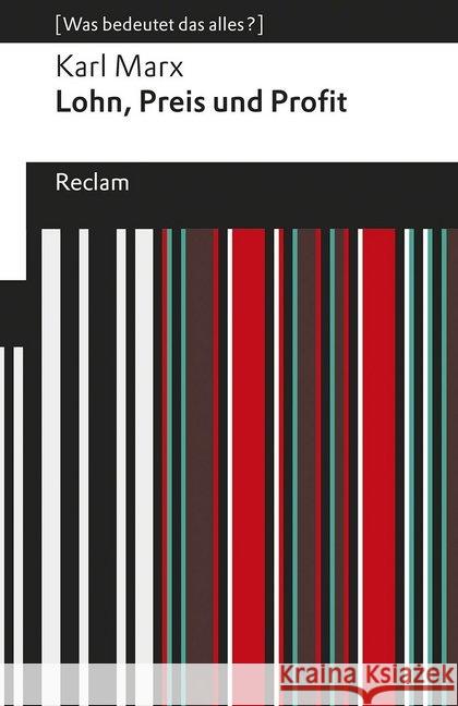 Lohn, Preis und Profit Marx, Karl 9783150196373 Reclam, Ditzingen