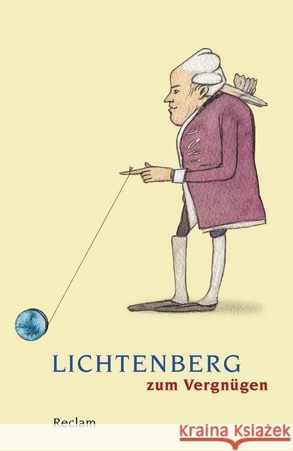 Lichtenberg zum Vergnügen  9783150196519 Reclam, Ditzingen