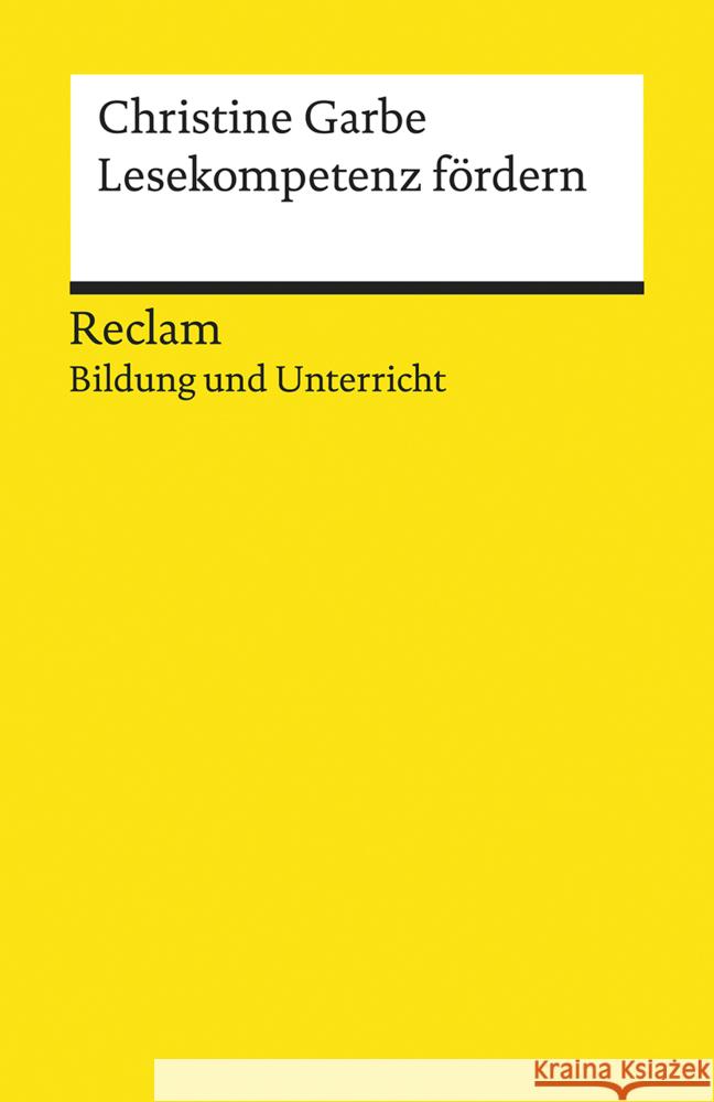 Lesekompetenz fördern Garbe, Christine 9783150196939 Reclam, Ditzingen
