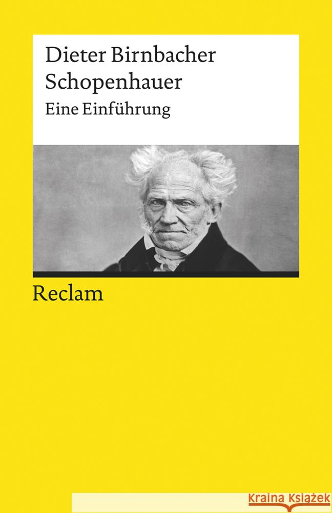 Schopenhauer : Eine Einführung Birnbacher, Dieter 9783150196960