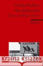 Mar de historias : Relatos del México de hoy. Spanischer Text mit deutschen Worterklärungen. B2 Pacheco, Cristina 9783150198049