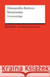 Novecento : Un monologo. Italienischer Text mit deutschen Worterklärungen. B2 (GER) Baricco, Alessandro 9783150198421