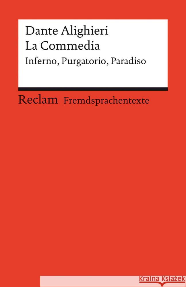 La Commedia. Inferno - Purgatorio - Paradiso Dante Alighieri 9783150199886