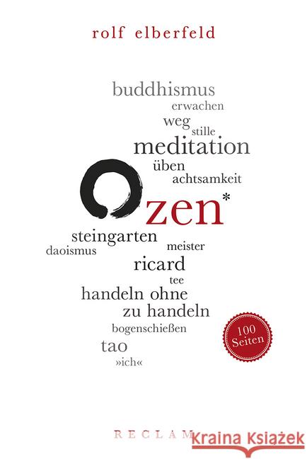 Zen. 100 Seiten Elberfeld, Rolf 9783150204375 Reclam, Ditzingen