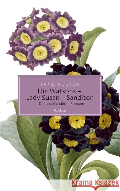 Die Watsons / Lady Susan / Sanditon : Die unvollendeten Romane Austen, Jane 9783150204719 Reclam, Ditzingen