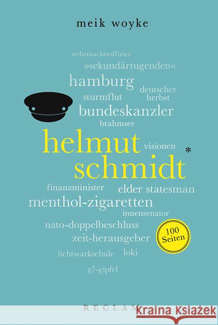 Helmut Schmidt. 100 Seiten Woyke, Meik 9783150205228 Reclam, Ditzingen