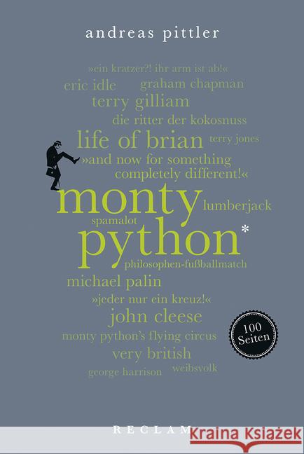 Monty Python. 100 Seiten Pittler, Andreas 9783150205266 Reclam, Ditzingen