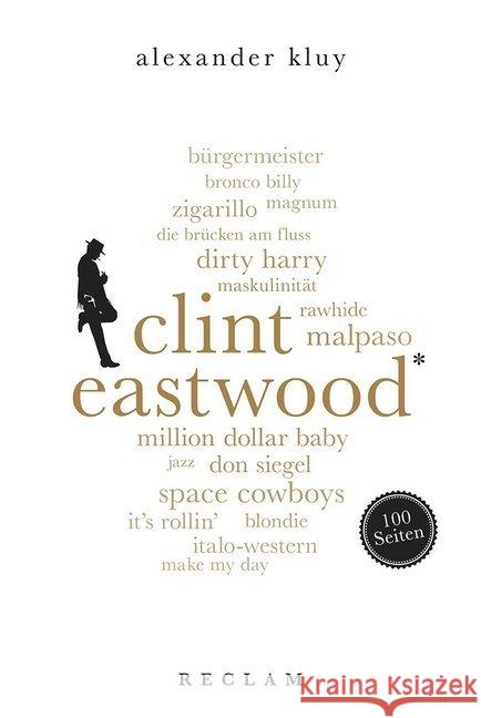 Clint Eastwood. 100 Seiten Kluy, Alexander 9783150205310 Reclam, Ditzingen