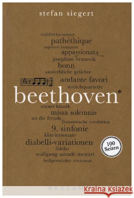 Beethoven. 100 Seiten Siegert, Stefan 9783150205570 Reclam, Ditzingen