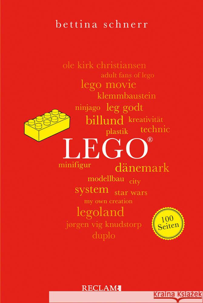 LEGO®. 100 Seiten Schnerr, Bettina 9783150205822 Reclam, Ditzingen