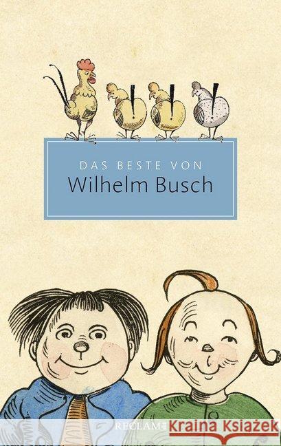 Das Beste von Wilhelm Busch : Ausgewählte Werke Busch, Wilhelm 9783150205945 Reclam, Ditzingen