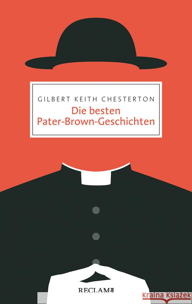 Die besten Pater-Brown-Geschichten Chesterton, Gilbert K. 9783150206522 Reclam, Ditzingen