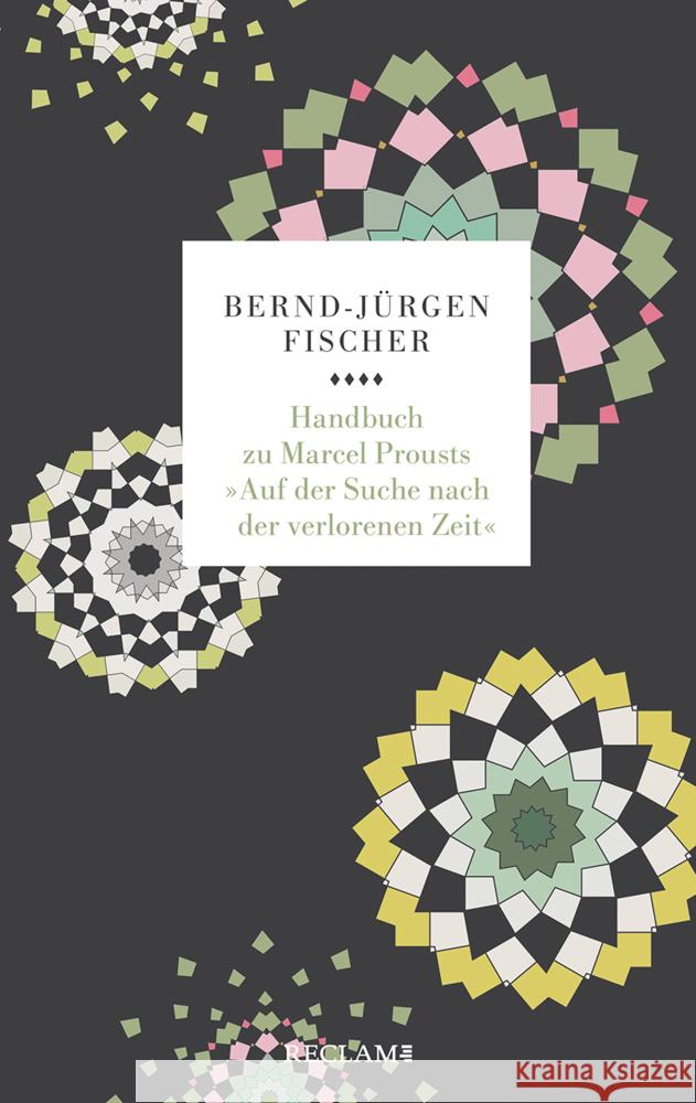 Handbuch zu Marcel Prousts »Auf der Suche nach der verlorenen Zeit« Fischer, Bernd-Jürgen 9783150206591