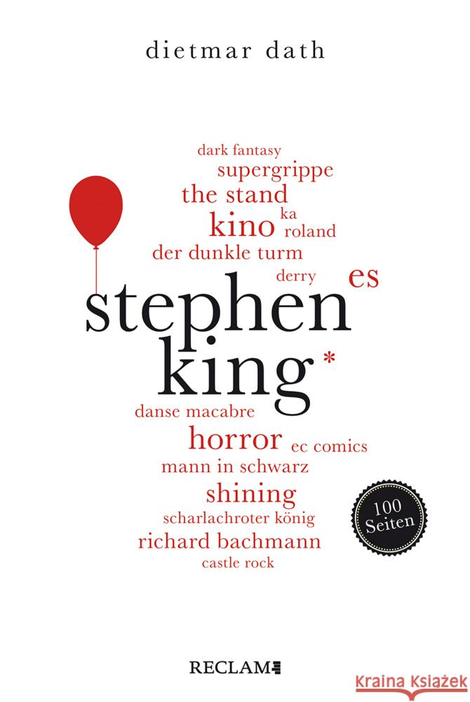 Stephen King. 100 Seiten Dath, Dietmar 9783150206744