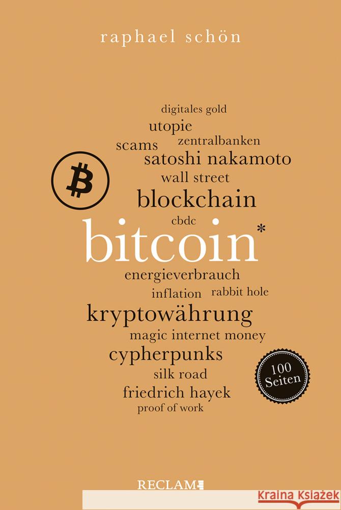 Bitcoin. 100 Seiten Schön, Raphael 9783150206775 Reclam, Ditzingen