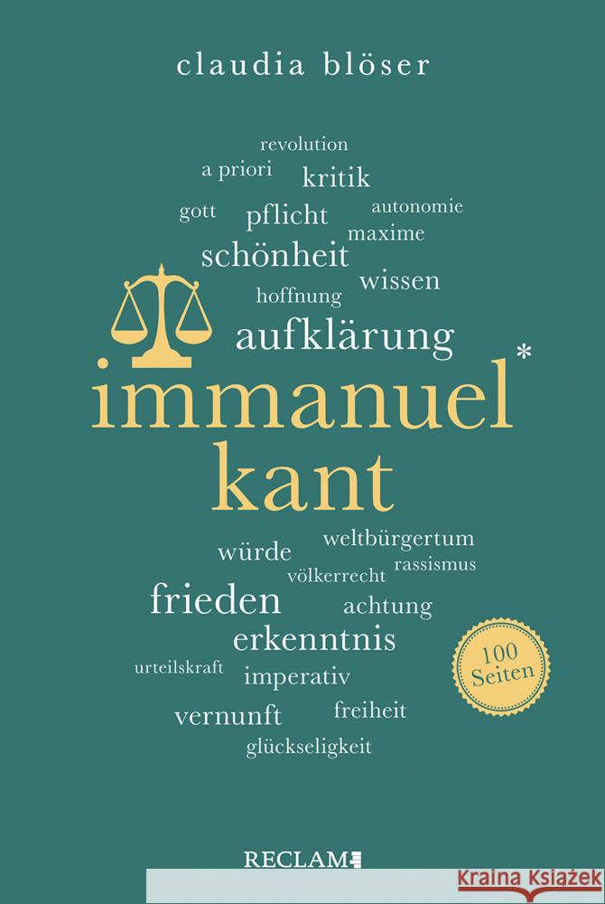 Immanuel Kant | Wissenswertes über Leben und Wirken des großen Philosophen | Reclam 100 Seiten Blöser, Claudia 9783150207048 Reclam, Ditzingen