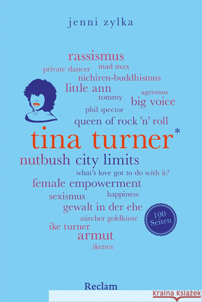 Tina Turner. 100 Seiten Zylka, Jenni 9783150207185 Reclam, Ditzingen