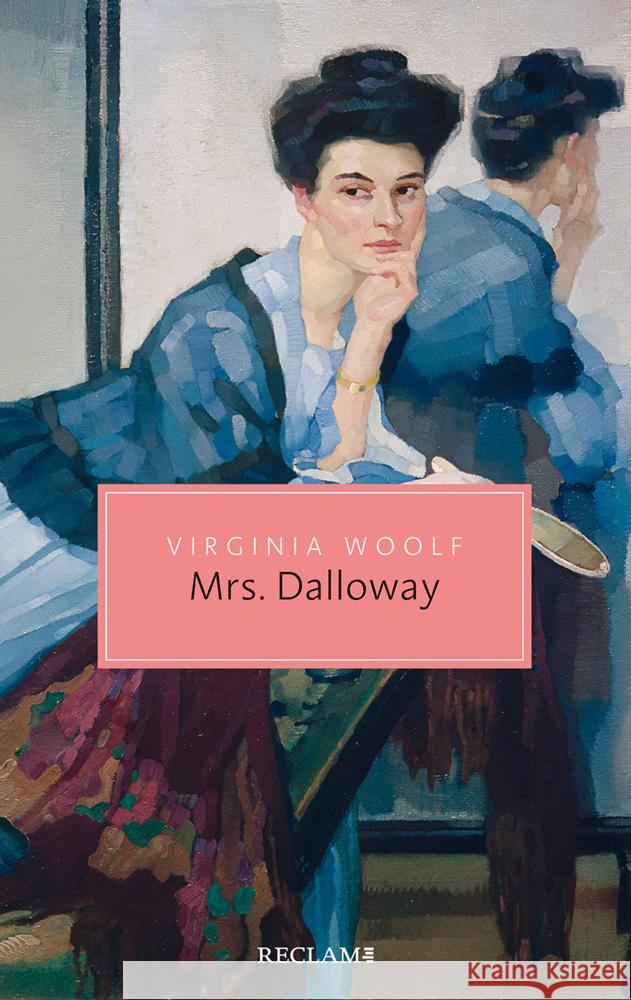 Mrs. Dalloway Woolf, Virginia 9783150207260 Reclam, Ditzingen