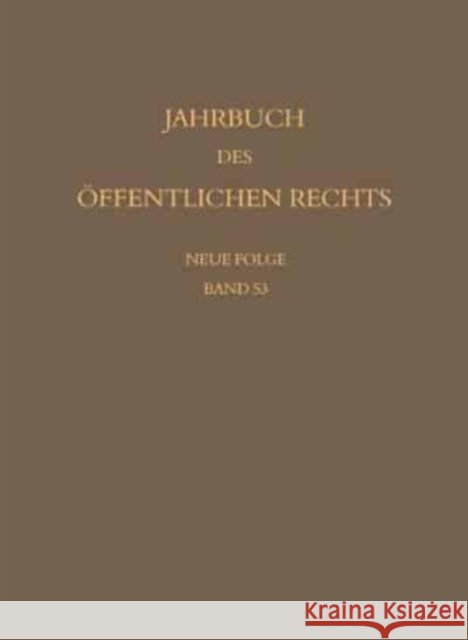 Jahrbuch Des Offentlichen Rechts Der Gegenwart. Neue Folge Peter Haberle 9783161486227