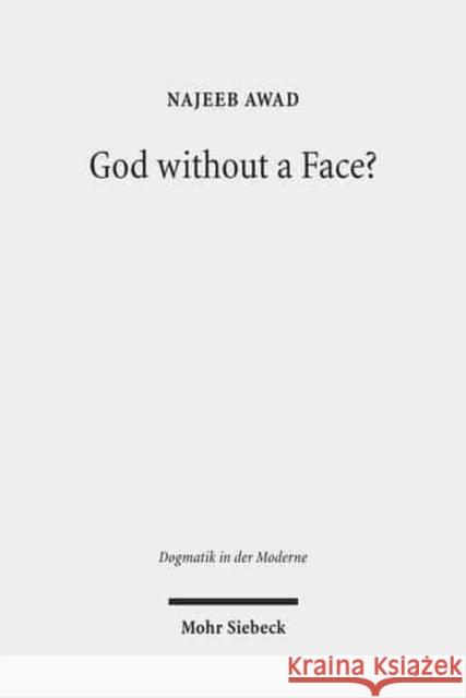 God Without a Face?: On the Personal Individuation of the Holy Spirit Awad, Najeeb 9783161508080