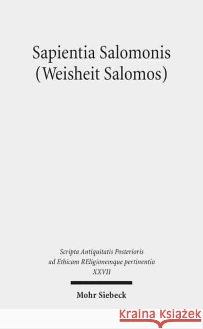 Sapientia Salomonis (Weisheit Salomos) Karl-Wilhelm Niebuhr Walter Ameling Folker Blischke 9783161528088 Mohr Siebeck