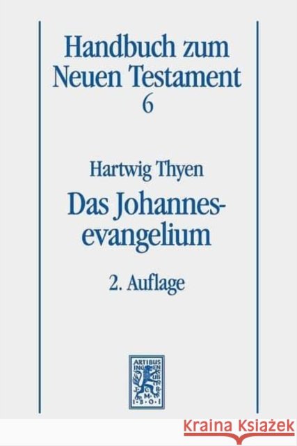 Das Johannesevangelium Hartwig Thyen 9783161528743