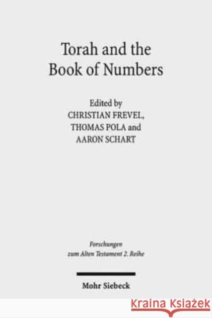 Torah and the Book of Numbers Frevel, Christian 9783161529474 Mohr Siebeck