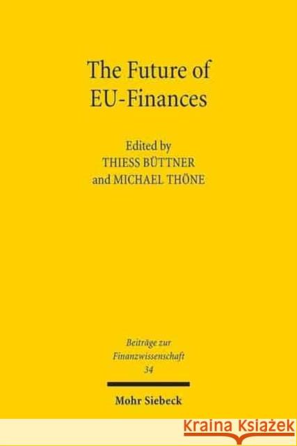 The Future of Eu-Finances Buttner, Thiess 9783161546563