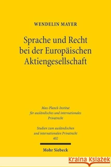 Sprache Und Recht Bei Der Europaischen Aktiengesellschaft Mayer, Wendelin 9783161557941 Mohr Siebeck