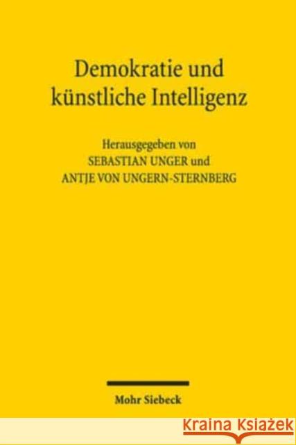 Demokratie Und Kunstliche Intelligenz Unger, Sebastian 9783161581892