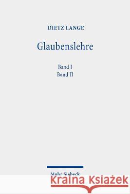 Glaubenslehre: (Band 1 + 2) Lange, Dietz 9783161618062