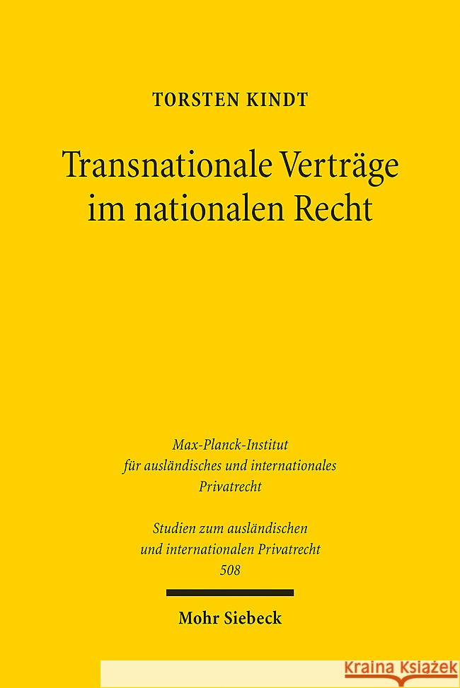 Transnationale Verträge im nationalen Recht Kindt, Torsten 9783161621543