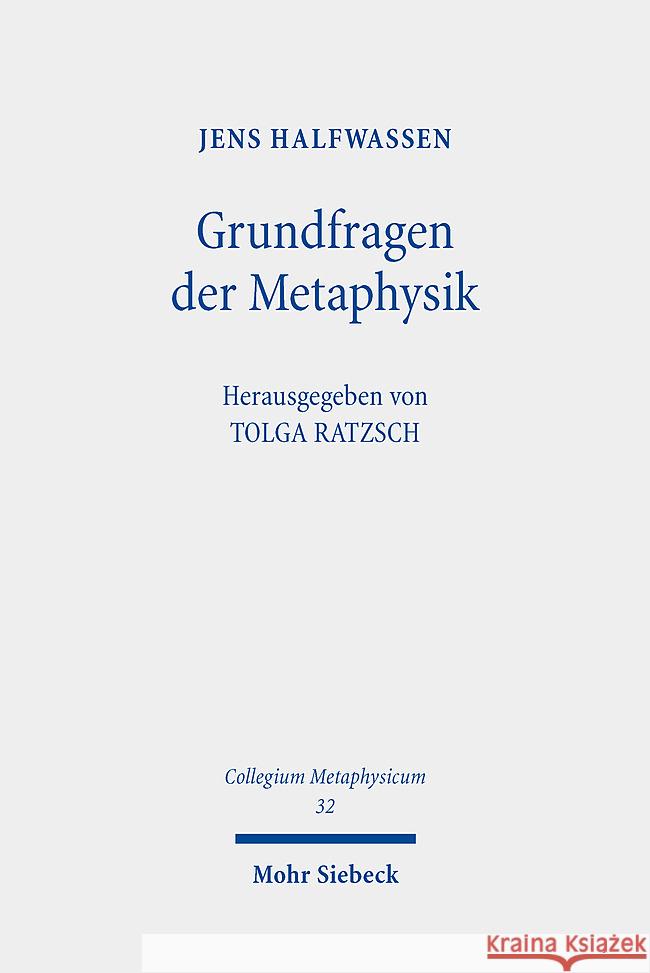 Grundfragen der Metaphysik Halfwassen, Jens 9783161627538 Mohr Siebeck