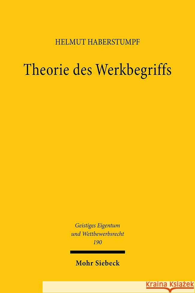 Theorie des Werkbegriffs Haberstumpf, Helmut 9783161631863 Mohr Siebeck