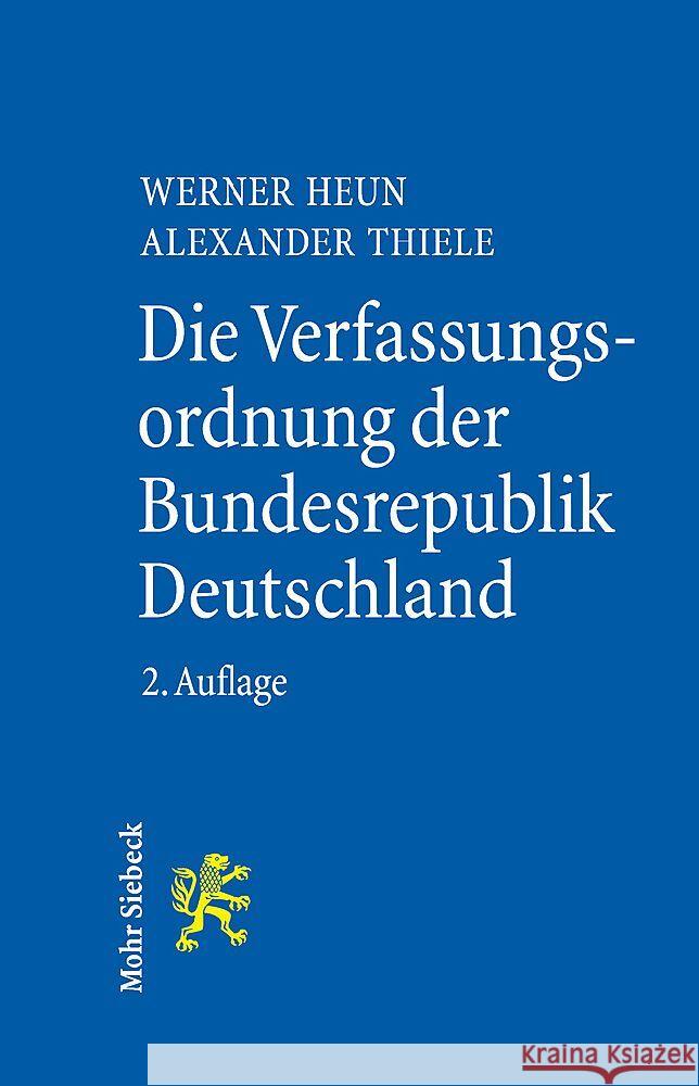 Die Verfassungsordnung Der Bundesrepublik Deutschland Werner Heun Alexander Thiele 9783161634949 Mohr Siebeck