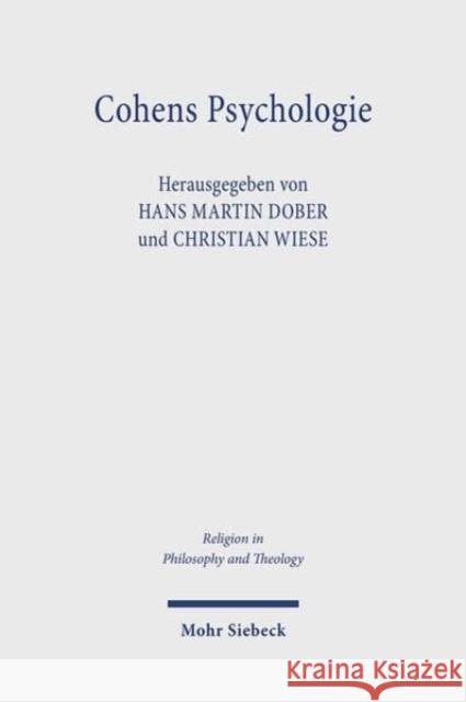 Cohens Psychologie: Annaherungen an ein unvollendetes Projekt  9783161638886 Mohr Siebeck