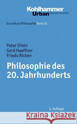 Philosophie Des 20. Jahrhunderts Ehlen, Peter 9783170207806 Kohlhammer