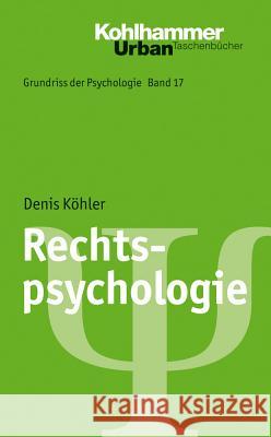 Rechtspsychologie Denis Kohler 9783170216228 Kohlhammer