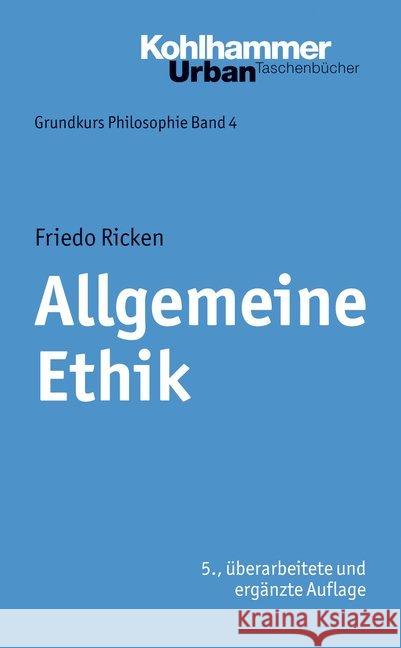 Allgemeine Ethik Ricken, Friedo 9783170225831